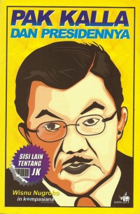 Pak Kalla dan Presidennya