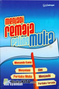 Menjadi Remaja Paling Mulia