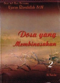 Seri 365 Hari Bersama Ujuran Rasulullah SAW: Dosa yang Membinasakan 2