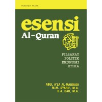 Esensi Al-Quran: Filsafat Politik Ekonomi Etika