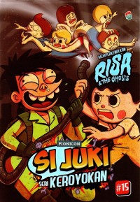 Si Juki Seri Keroyokan: Memperkenalkan Risa & The Ghost