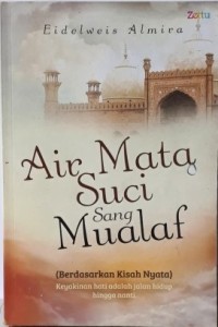 Air Mata Suci Sang Mualaf