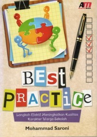Best Practice: Langkah Efektif Meningkatkan Kualitas Karakter Warga Sekolah