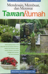 Mendesain, Membuat, dan Merawat Taman Rumah