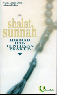 Shalat Sunnah: Hikmah dan Tuntunan Praktis