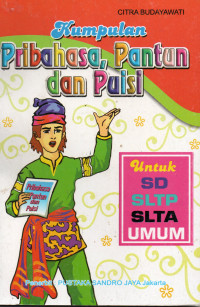 Kumpulan Pribahasa, Pantun dan Pusis