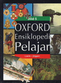 Oxford Ensiklopedi Pelajar Jilid 5: Listrik - Origami