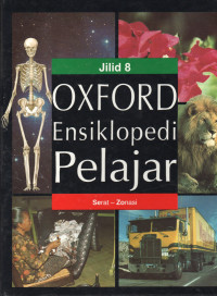 Oxford Ensiklopedi Pelajar Jilid 8: Serat - Zonasi
