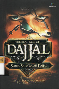 The Real Face of Dajjal: Seribu Satu Wajah Dajjal