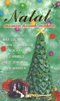 Natal, Momen Penuh Makna