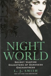 Night World Volume One: Secret Vampire, Daughters of Darkness Enchantress