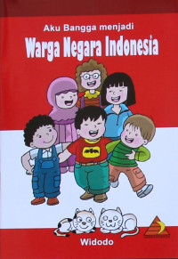 Aku Bangga Menjadi Warga Negara Indonesia