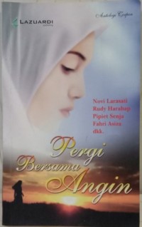 Pergi Bersama Angin