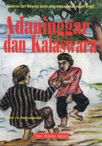 Adaninggar dan Kalaswara (Saduran dari Wayang Golek yang Menceritakan Negeri Arab)