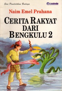 Cerita Rakyat dari Bengkulu 2