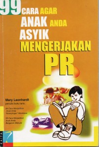 99 Cara Agar Anak Anda Asyik Mengerjakan PR