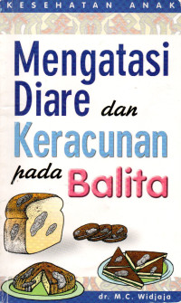 Mengatasi Diare dan Keracunan Pada Balita