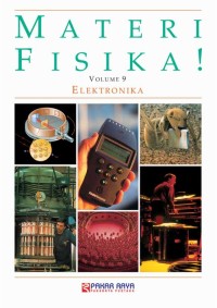 Materi Fisika! Volume 9: Elektronika