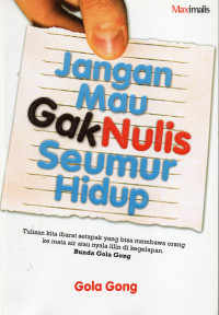 Jangan Mau Gak Nulis Seumur Hidup