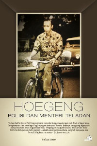 Hoegeng: Polisi dan Menteri Teladan