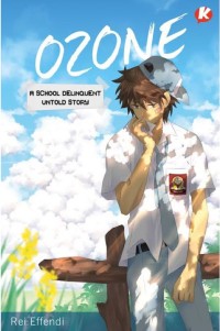 Ozone: A School Delinquent Untold Story