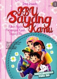 Ibu Sayang Kamu: Kisah Nyata Perjuangan Kasih Sayang Ibu