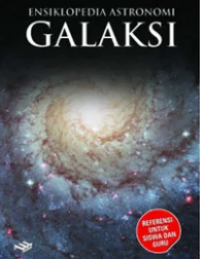 Ensiklopedia Astronomi JIlid 5: Galaksi