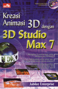 Kreasi Animasi 3D Dengan 3D Studio Max 7