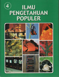 Ilmu Pengetahuan Populer Jilid 4: Ilmu Pengetahuan Lingkungan, Ilmu Kimia, Ilmu Fisika