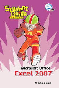 Student Guide Series: Microsoft Office Excel 2007