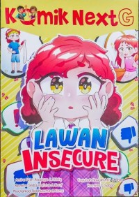 Komik Next G: Lawan Insecure