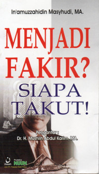 Menjadi Fakir? Siapa Takut!