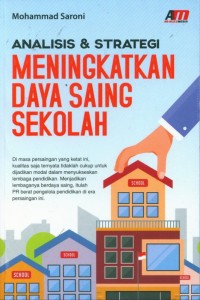 Analisis & Strategi: Meningkatkan Daya Saing Sekolah