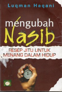 Mengubah Nasib: Resep Jitu Untuk Menang Dalam Hidup