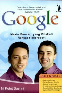 Google: Mesin Pencari Yang Ditakuti Raksasa Microsoft