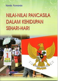 Nilai-Nilai Pancasila dalam Kehidupan Sehari-Hari