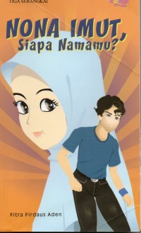 Nona Imut Siapa Namamu?