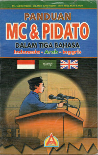 Panduan MC & Pidato Dalam Tiga Bahasa: Indonesia -Arab-Inggris
