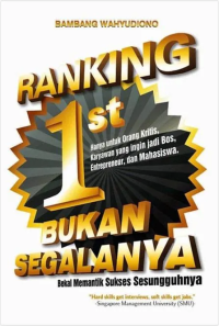 Ranking 1 Bukan Segalanya: Bekal Memantik Sukses Sesungguhnya