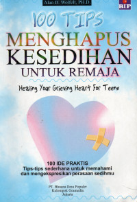 100 Tips Menghapus Kesedihan Untuk Remaja
