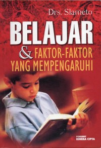 Belajar & Faktor-Faktor yang Mempengaruhinya