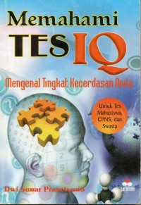 Memahami TES IQ: Mengenal Tingkat Kecerdasan Anda
