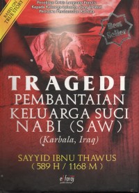 Tragedi Pembantaian Keluarga Suci Nabi (SAW)