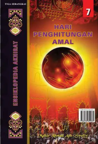 Ensiklopedia Akhirat 7: Hari Penghitungan Amal