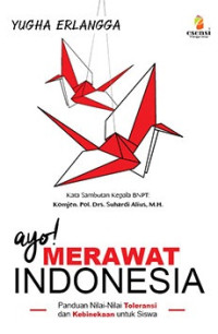 Ayo! Merawat Indonesia: Panduan Toleransi untuk Remaja